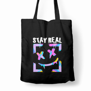 STAY REAL