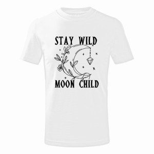 Stay Wild Moon Child