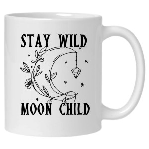 Stay Wild Moon Child
