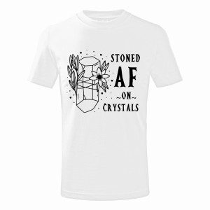 Stoned AF On Crystals