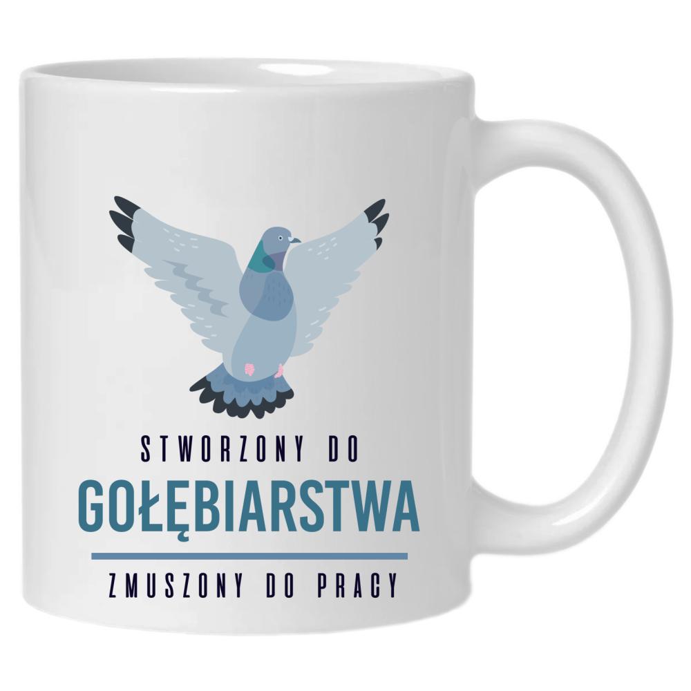 Stworzony do Gołębiarstwa kubek