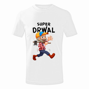 Super Drwal