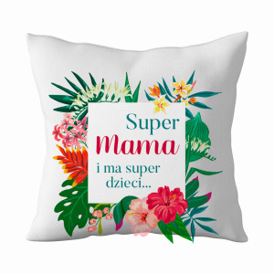 Super mama i ma super dzieci