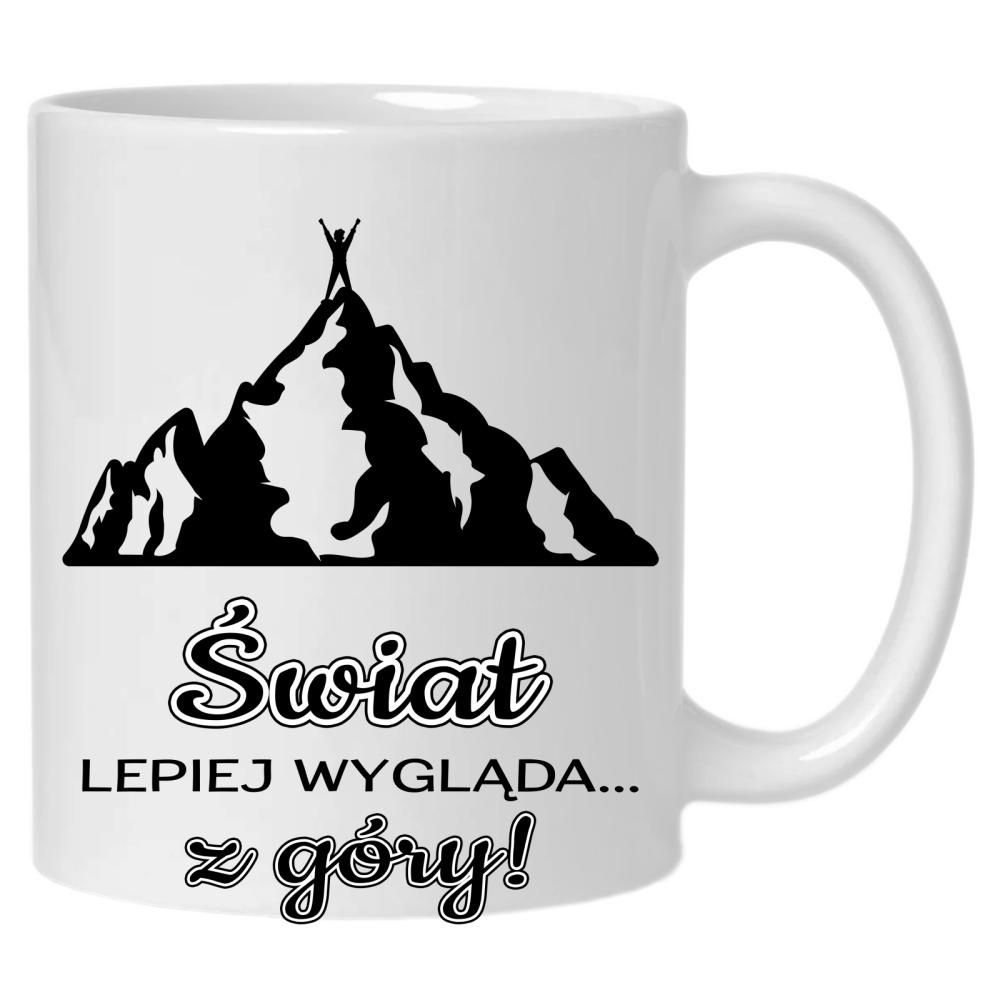 ŚWIAT LEPIEJ WYGLĄDA Z GÓRY! kubek