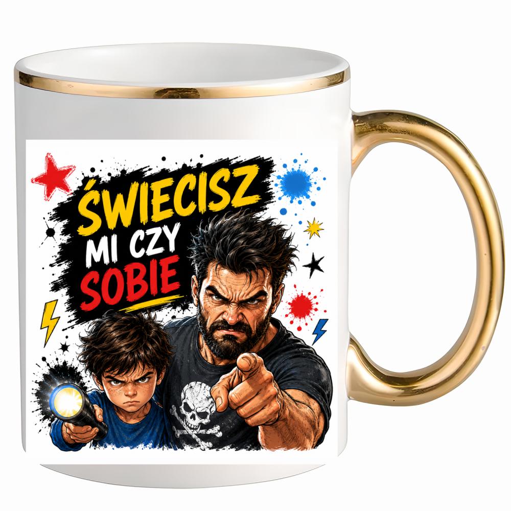 Świecisz mi czy sobie? kubek ze złotym uchem i rantem kolor serce niebieski