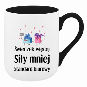 Świeczek więcej siły mniej