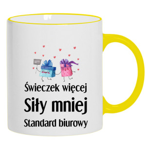 Świeczek więcej siły mniej