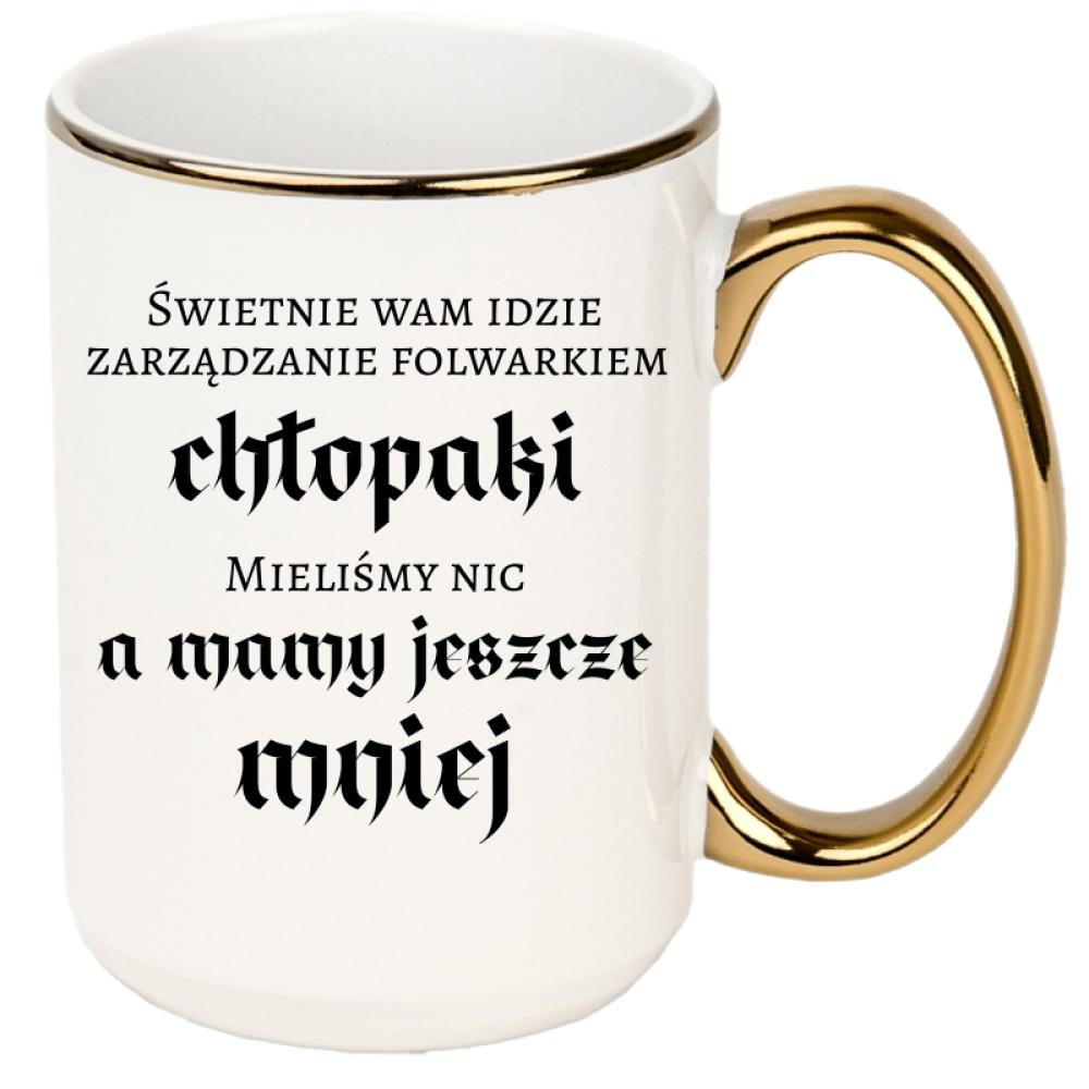 Świetnie wam idzie zarządzanie folwarkiem kubek xxl złoty rant i ucho kolor czarnyy