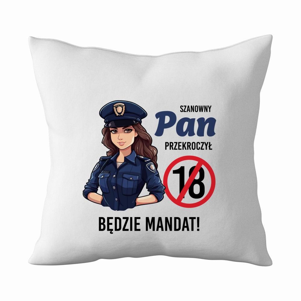 Szanowny pan przekroczył 18 poduszka
