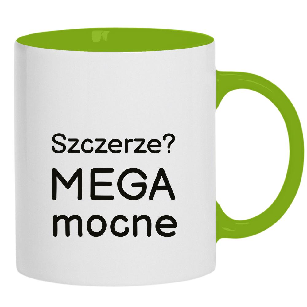 Szczerze? Mega mocne kubek ucho kolor kolor zielony