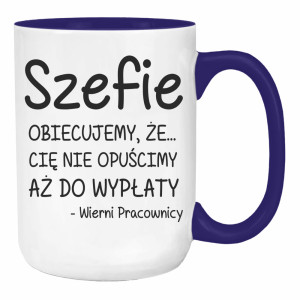 Szefie obiecujemy że Cię nie opuścimy wypłaty