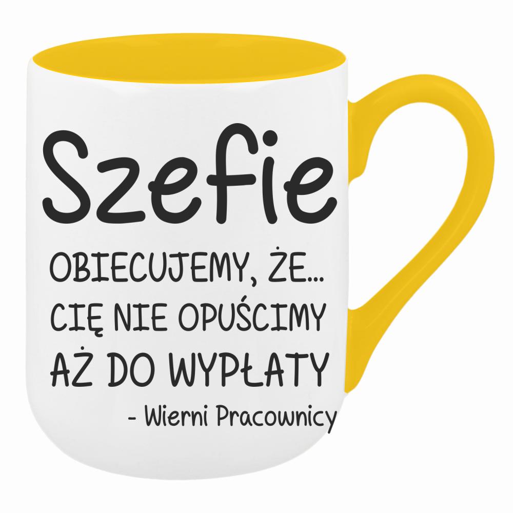 Szefie obiecujemy że Cię nie opuścimy wypłaty kubek coffee kolor żółty