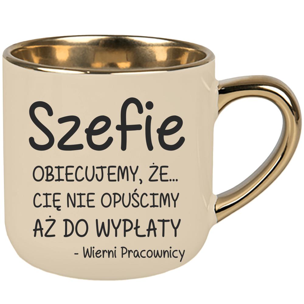 Szefie obiecujemy że Cię nie opuścimy wypłaty kubek elegant duży kolor kremowy