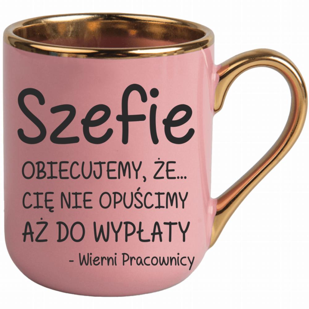 Szefie obiecujemy że Cię nie opuścimy wypłaty kubek elegant różowy kolor limonka