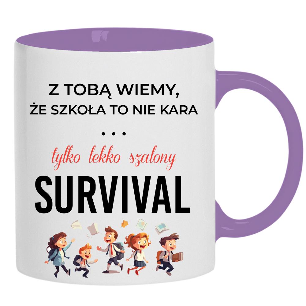 Szkoła to nie kara tylko lekko szalony survival kubek ucho kolor kolor jasnofioletowy