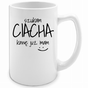 Szukam CIACHA, kawę już mam