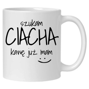 Szukam CIACHA, kawę już mam