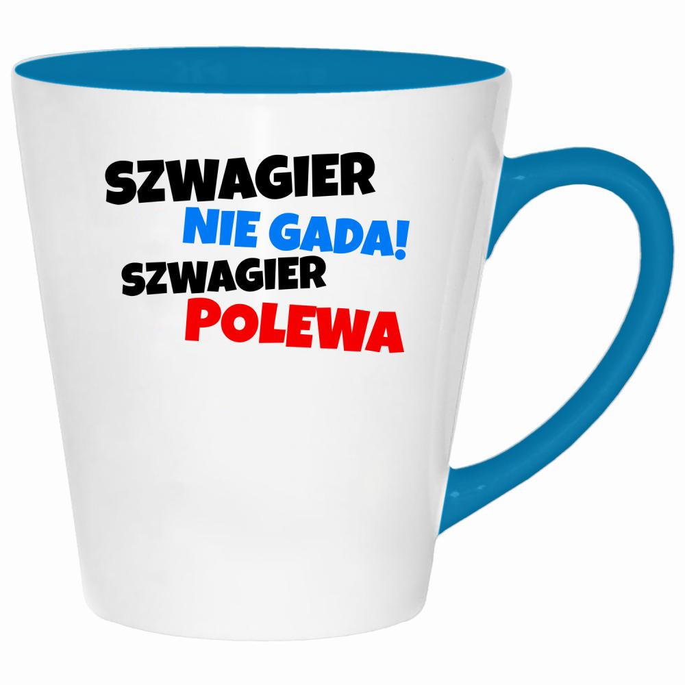 SZWAGIER NIE GADA, SZWAGIER POLEWA kubek latte kolor turkus