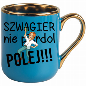 SZWAGIER NIE PIE*DOL, POLEJ!! 2