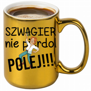 SZWAGIER NIE PIE*DOL, POLEJ!! 2