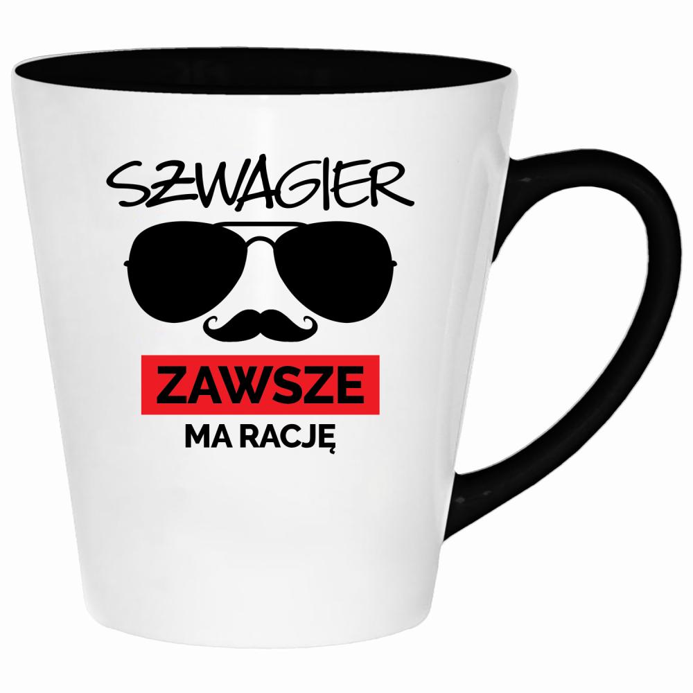 SZWAGIER ZAWSZE MA RACJĘ 1 kubek latte