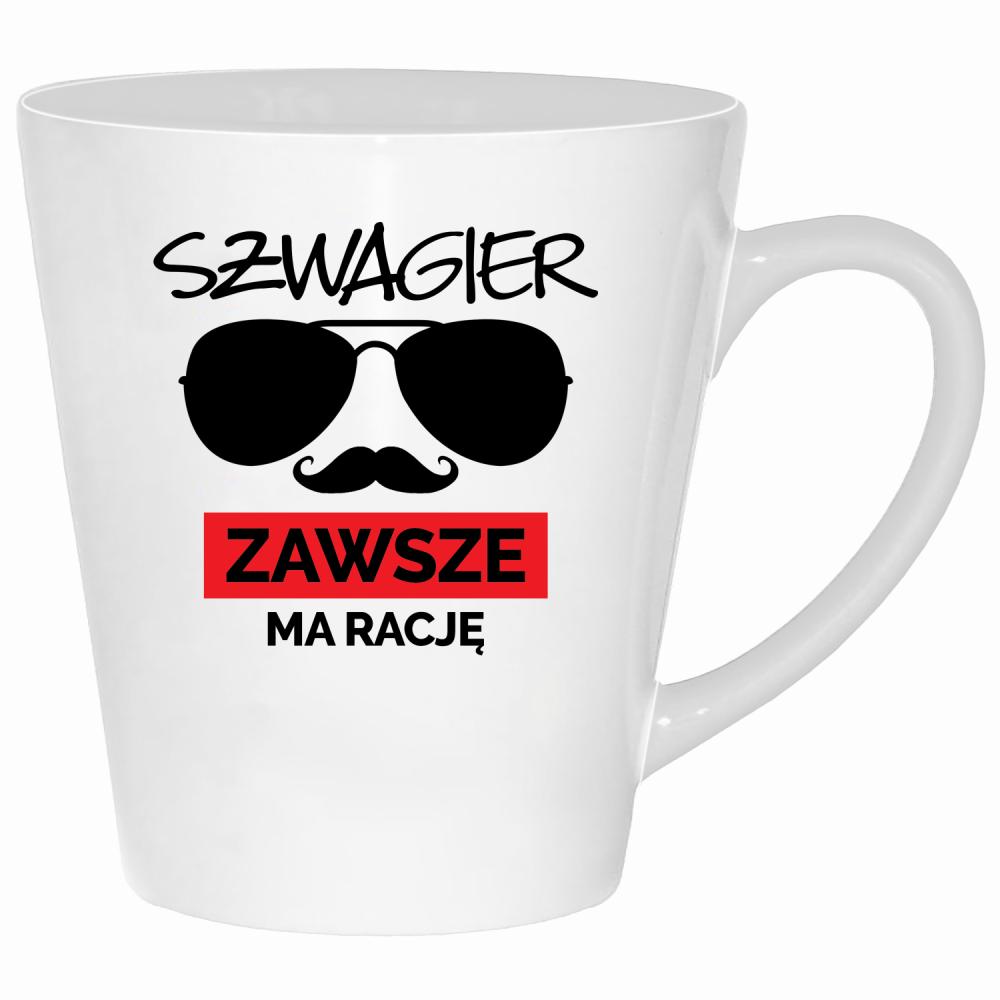 SZWAGIER ZAWSZE MA RACJĘ 1 kubek latte kolor biały