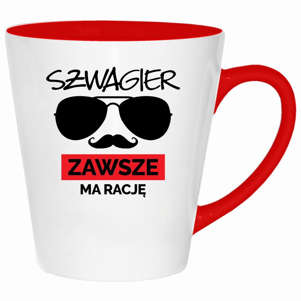 SZWAGIER ZAWSZE MA RACJĘ 1 kubek latte kolor czerwony latte