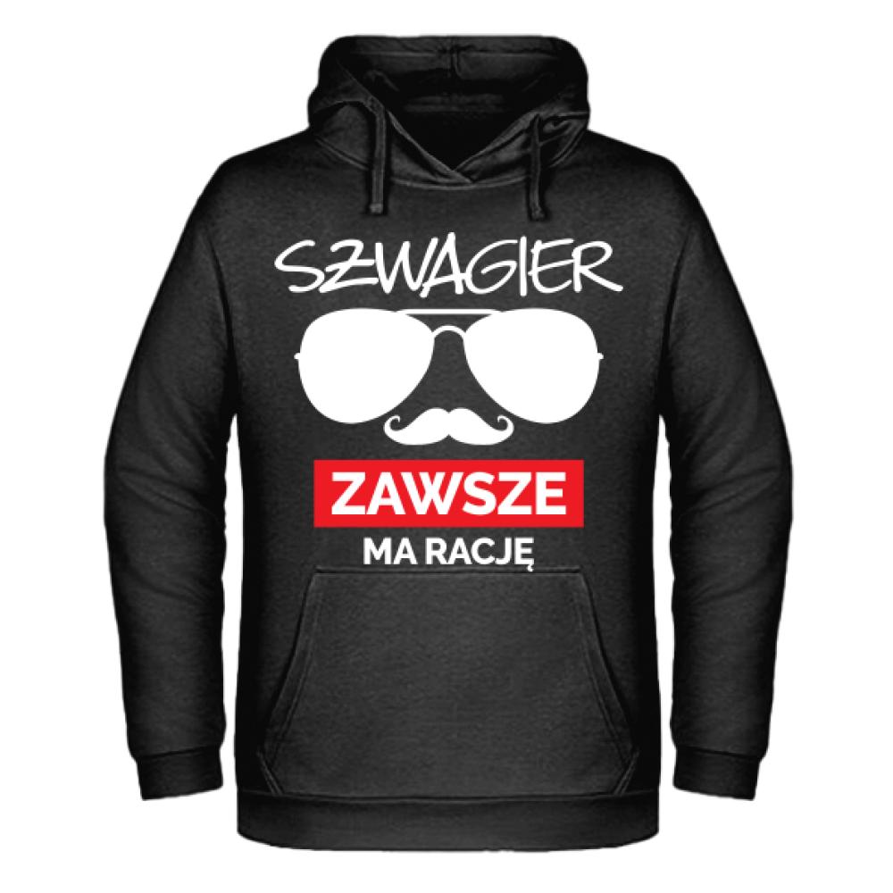 Szwagier Zawsze ma rację1 bluza męska z kapturem