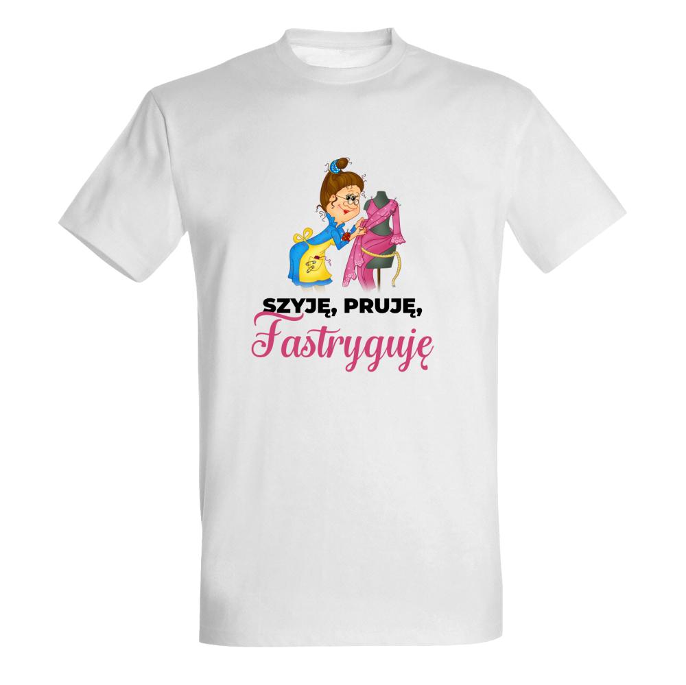 Szyję Pruję Fastryguję koszulka męska