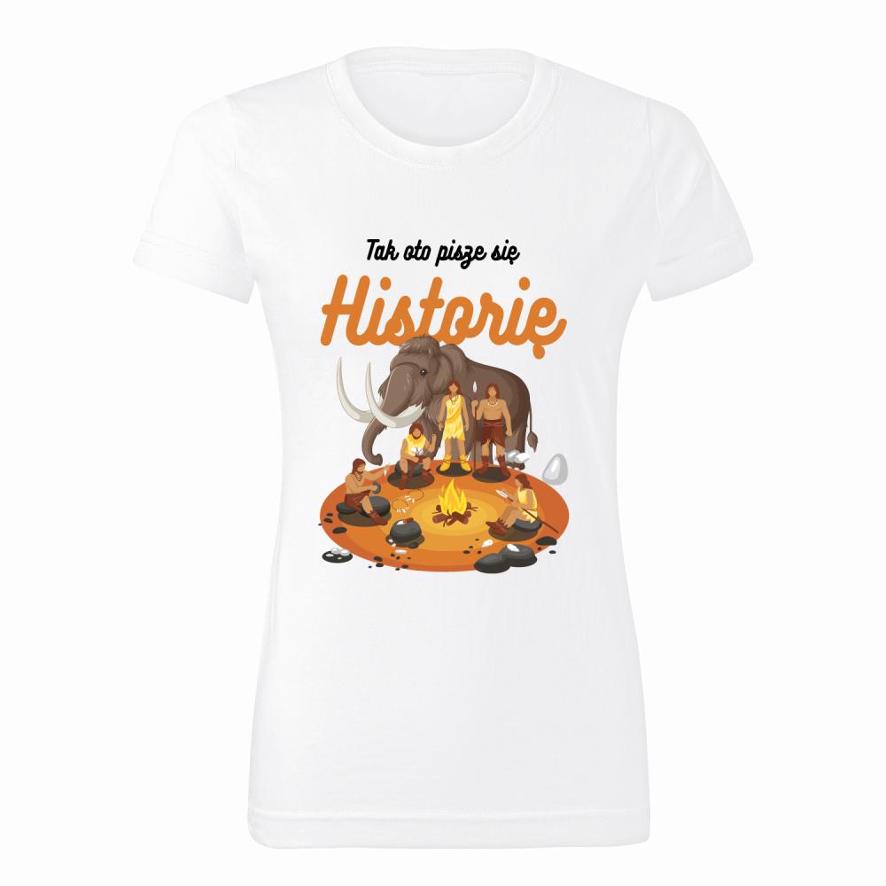 Tak oto pisze się Historię koszulka damska