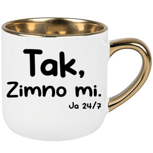 Tak, zimno mi. Ja 24/7