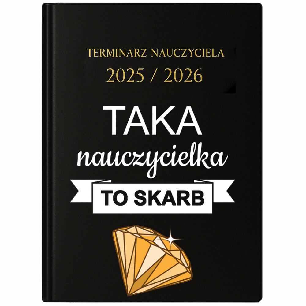 Taka nauczycielka to skarb 2 kalendarz nauczycielski 2025 - 2026