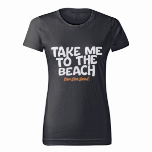 TAKE ME TO THE BEACH