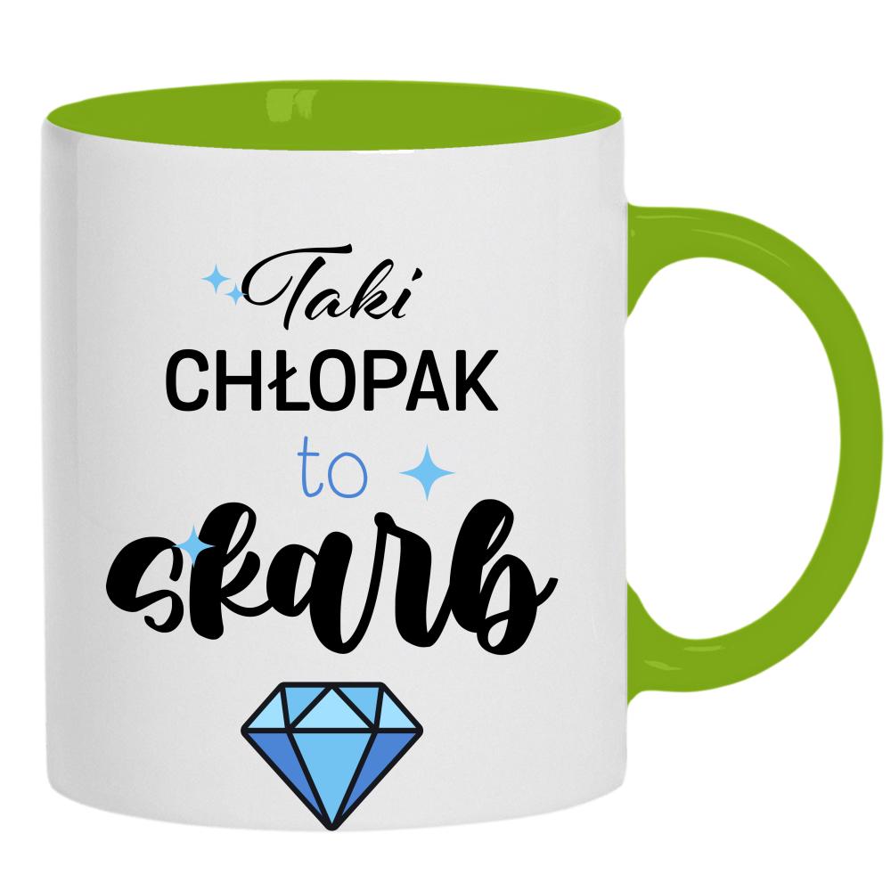 Taki chłopak to prawdziwy skarb! kubek ucho kolor kolor zielony