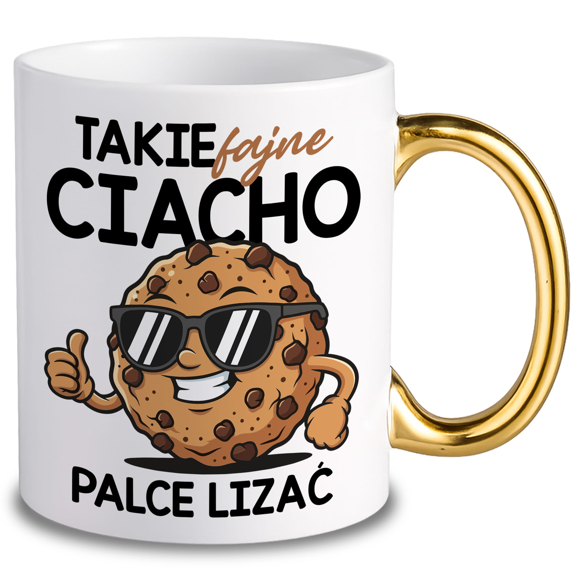 Takie fajne ciacho! Palce lizać kubek ucho złote