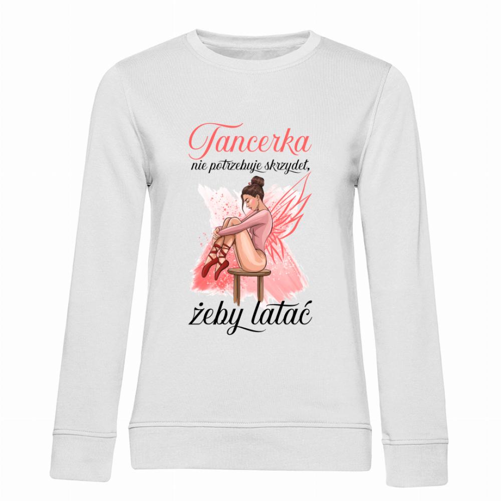 Tancerka nie potrzebuje skrzydeł bluza damska bez kaptura