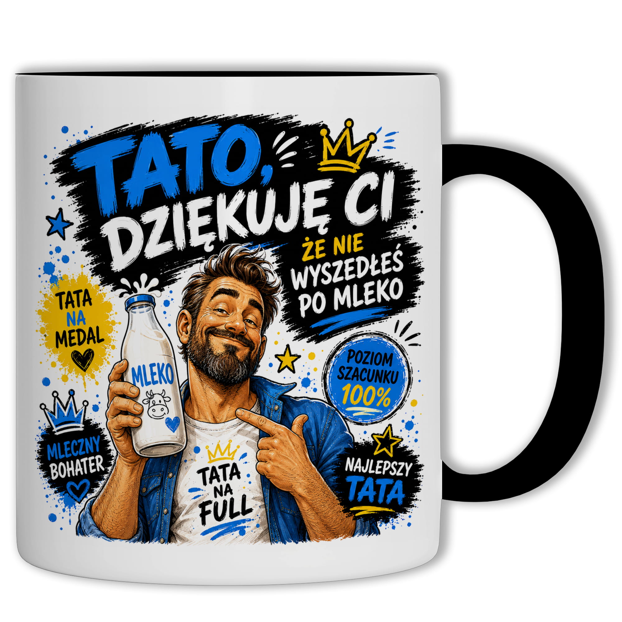 Tato, dziękuję Ci, że nie wyszedłeś po mleko kubek ucho kolor