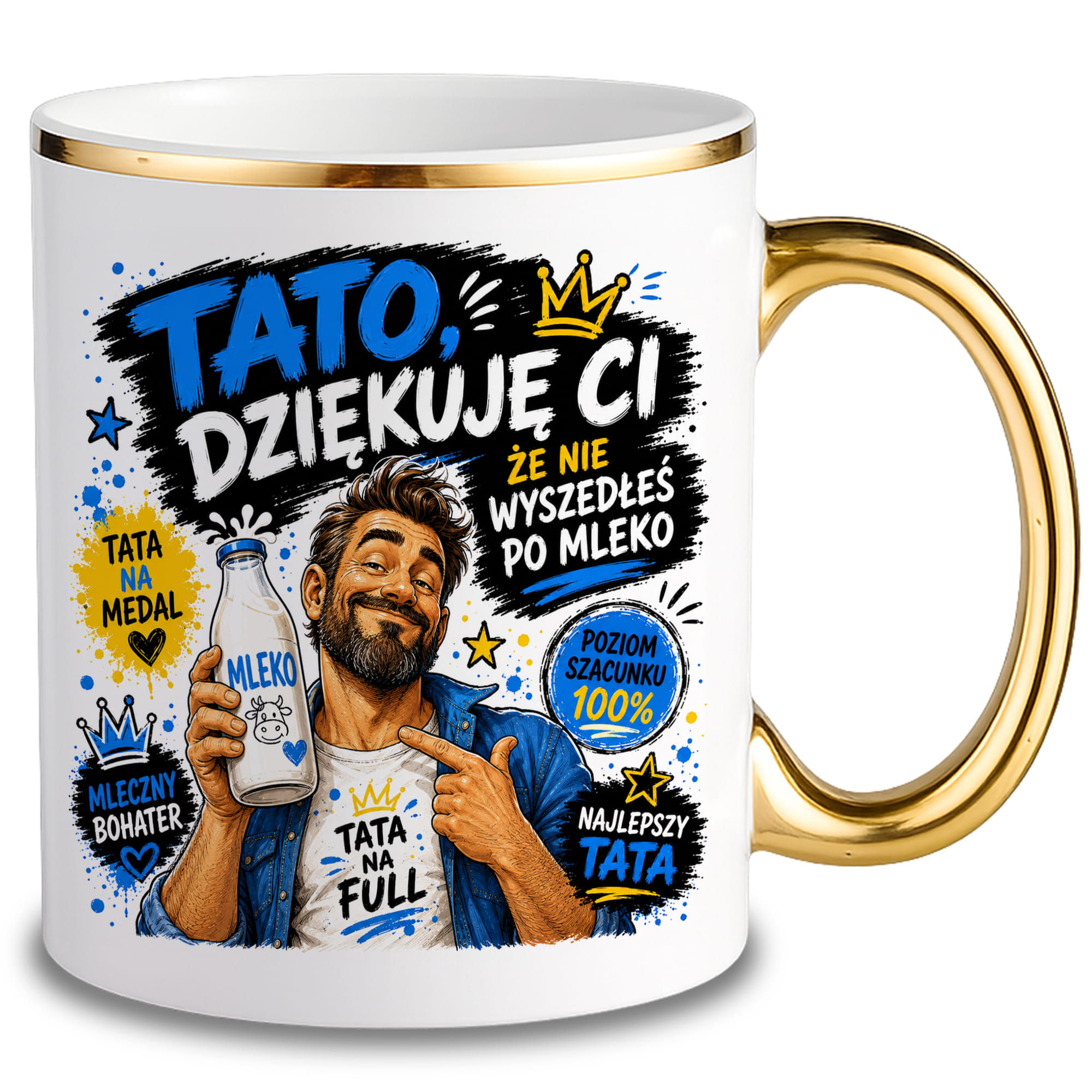 Tato, dziękuję Ci, że nie wyszedłeś po mleko kubek ze złotym uchem i rantem