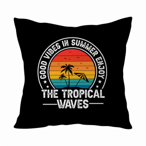 The Tropical Waves Good Vibes in Summer
