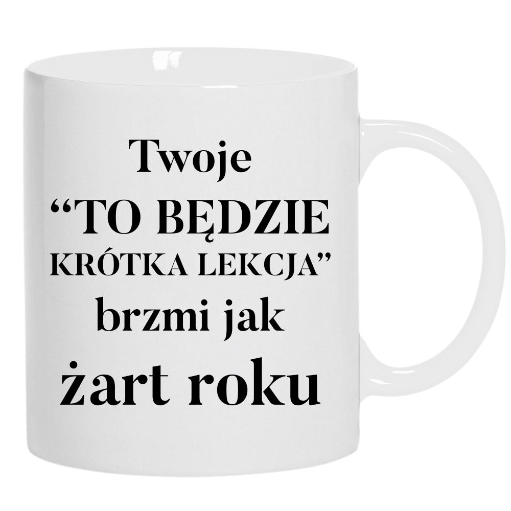 To będzie krótka lekcja kubek ucho kolor kolor biały