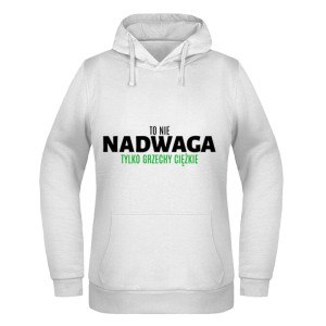 To nie nadwaga, tylko grzechy ciężkiee