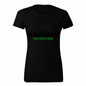 To nie nadwaga, tylko grzechy ciężkiee