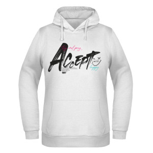 Try and pray, ACCEPT – smile, happy