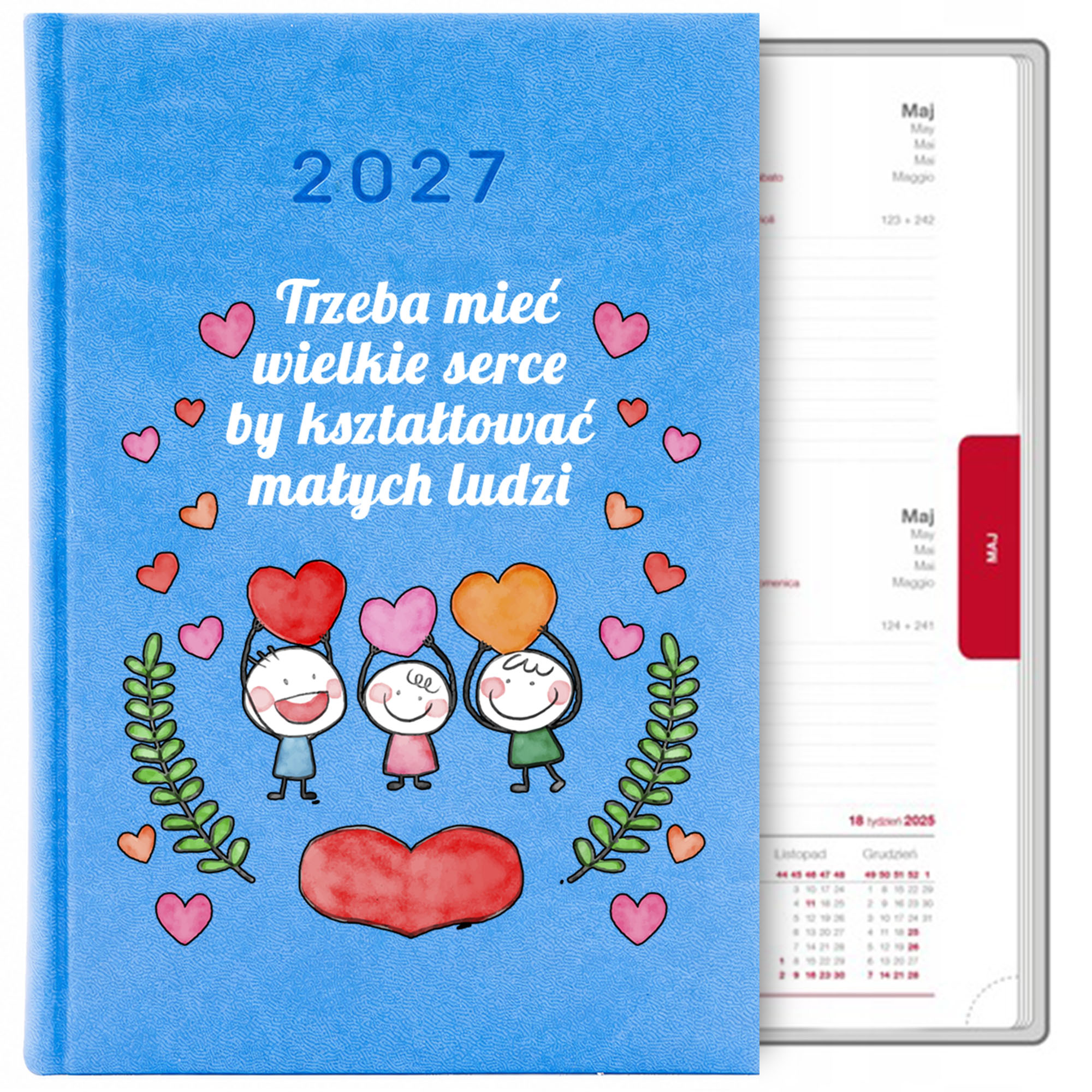 Trzeba mieć wielkie serce 2 kalendarz książkowy a5 2027 kolor kalendarz niebieski