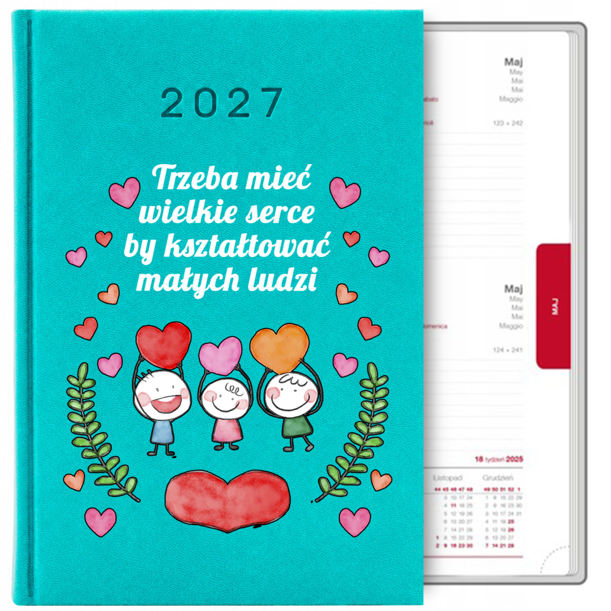 Trzeba mieć wielkie serce 2 kalendarz książkowy a5 2027 kolor turkusowy