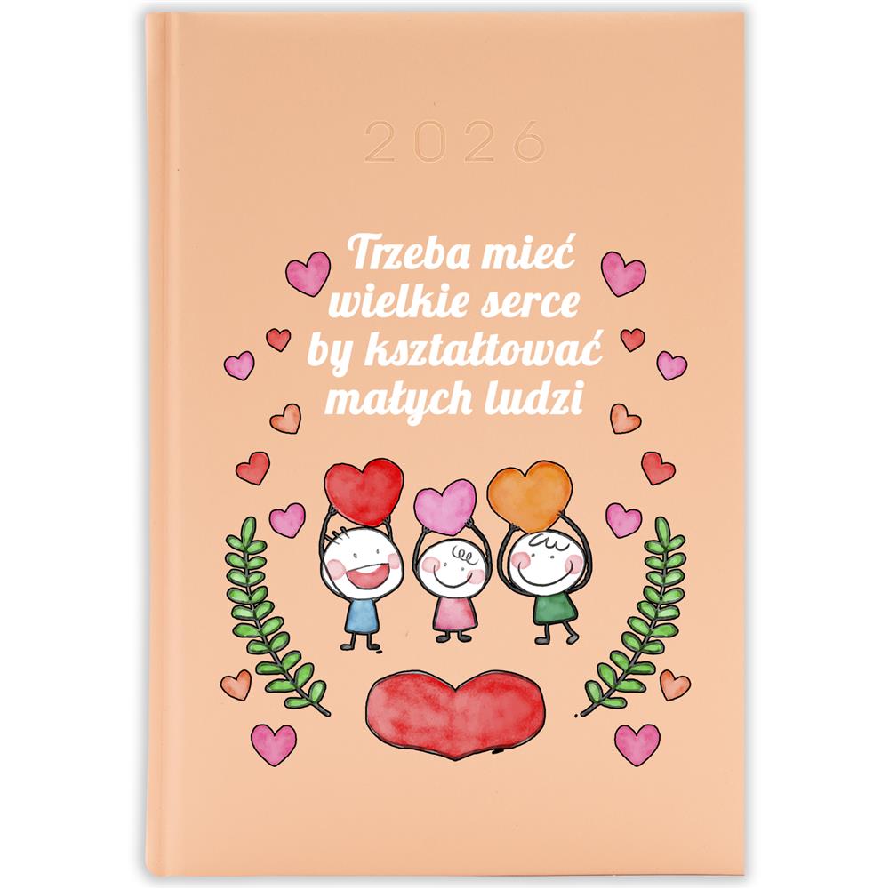 Trzeba mieć wielkie serce 2 kalendarz książkowy a5 2026 kolor brzoskwiniowy