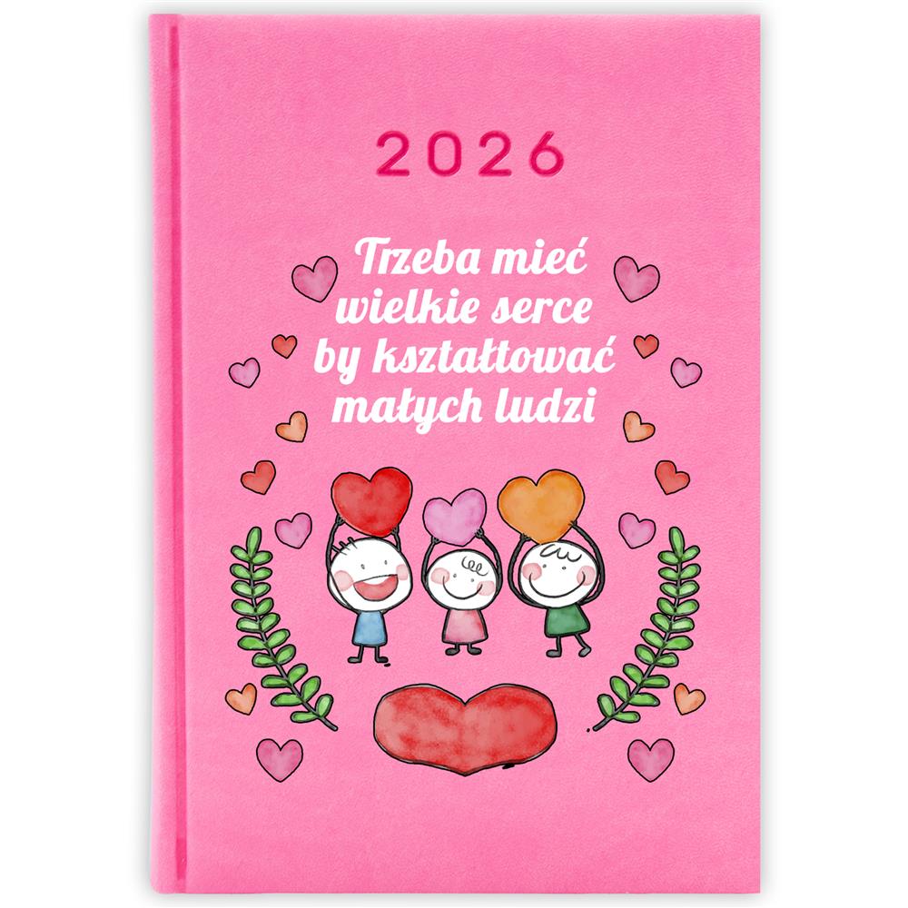 Trzeba mieć wielkie serce 2 kalendarz książkowy a5 2026 kolor jasny róż