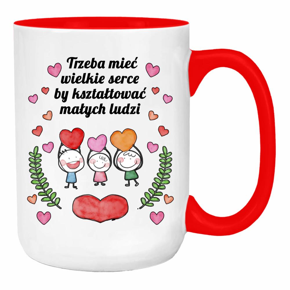 Trzeba mieć wielkie serce by kształtować duży kubek ucho kolor kolor red