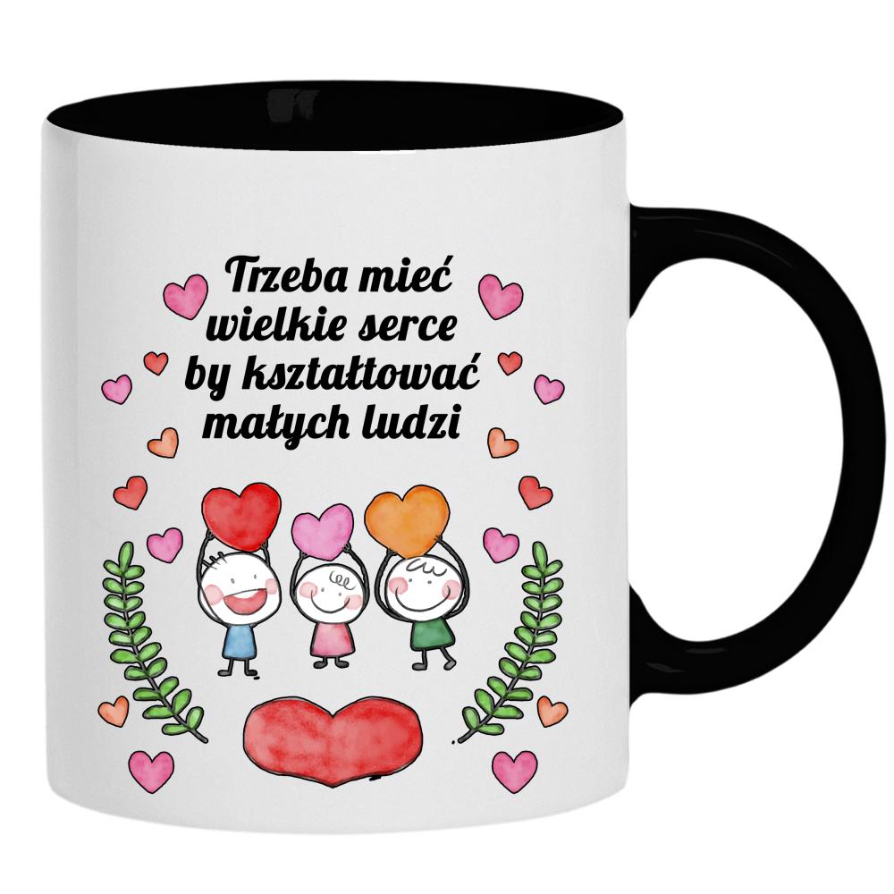 Trzeba mieć wielkie serce by kształtować kubek ucho kolor kolor czarnyy