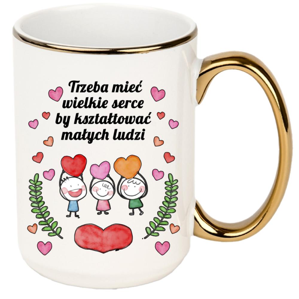 Trzeba mieć wielkie serce by kształtować kubek xxl złoty rant i ucho kolor pink